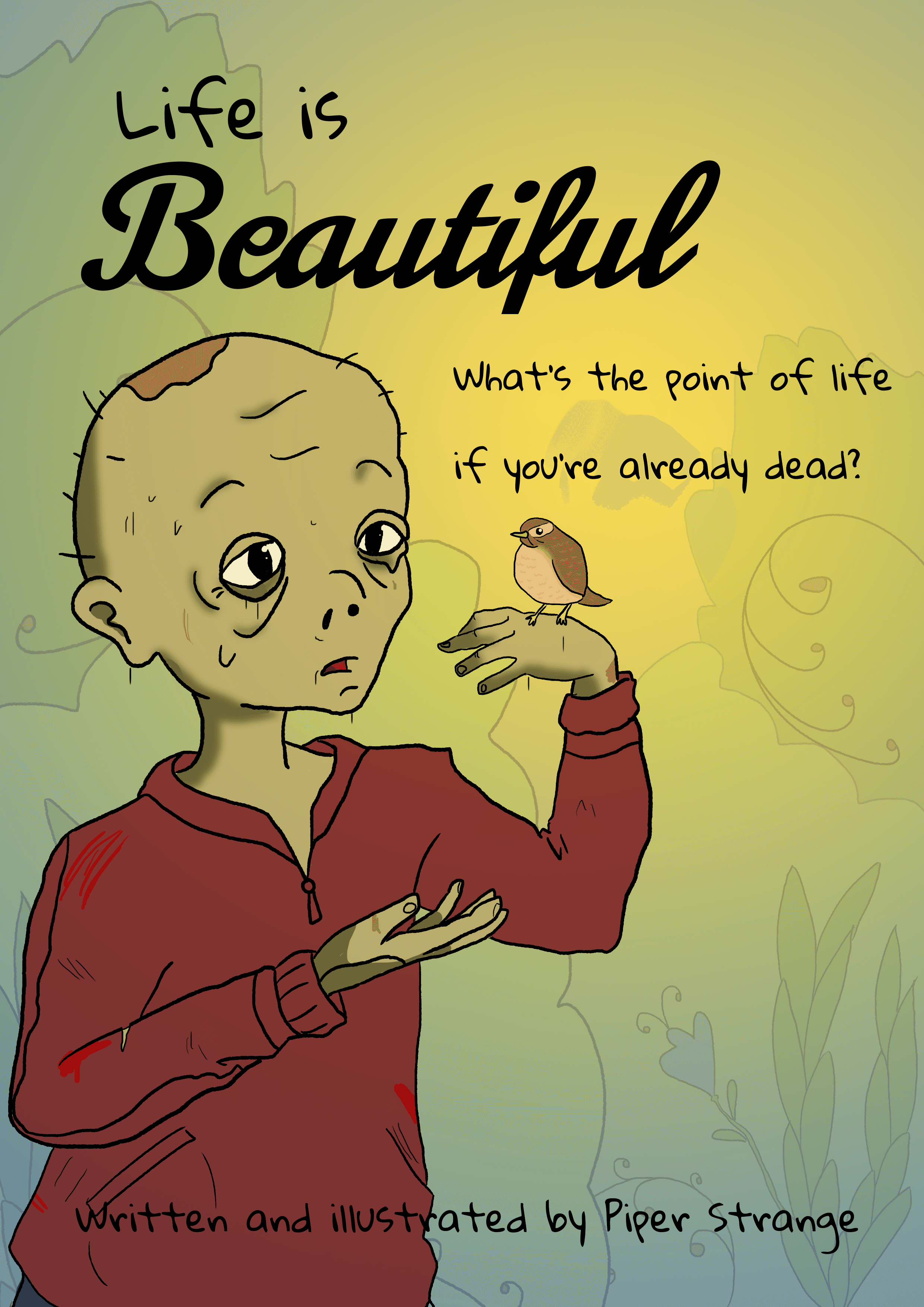 The cover of Life is Beautiful, written and illustrated by Piper Strange.