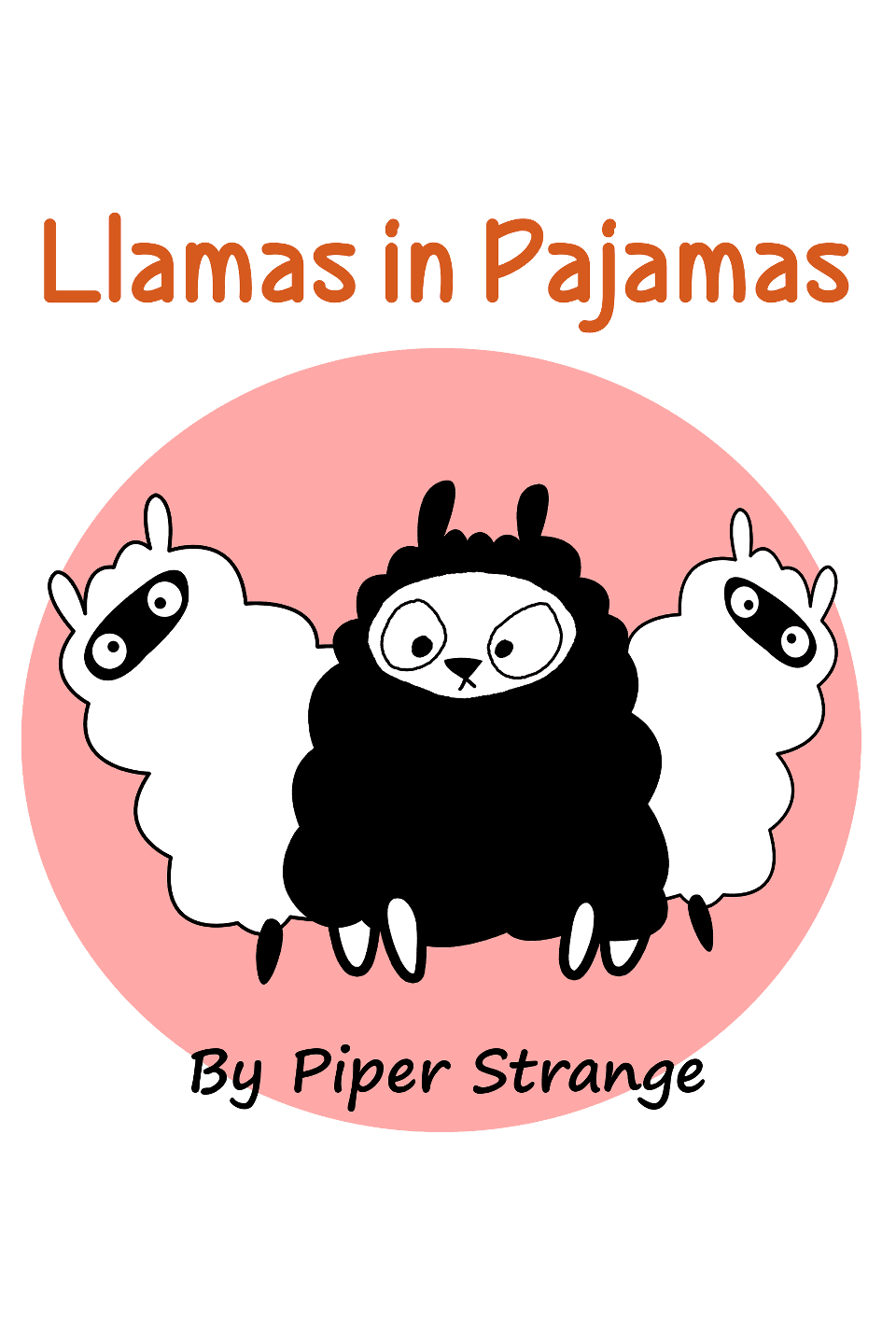 The cover of Llamas in Pajamas - The Book of Llama, written and illustrated by Piper Strange